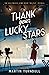 Thank Your Lucky Stars: A novel of World War II Hollywood