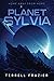 Planet Sylvia: Home Away From Home