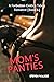 MOM'S PANTIES: A Forbidden ...