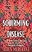 Squirming Disease: An Extreme Horror Novelette (Mother's World)
