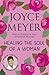 Healing the Soul of a Woman: How to overcome your emotional wounds