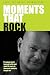 Moments That Rock