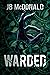 Warded