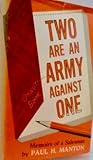 Two Are an Army Against One: Memoirs of a Salesman