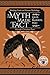 The Myth Made Fact: Reading...