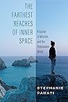 The Farthest Reaches of Inner Space: A Course in Miracles and the Postmodern World