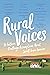 Rural Voices: 15 Authors Challenge Assumptions About Small-Town America