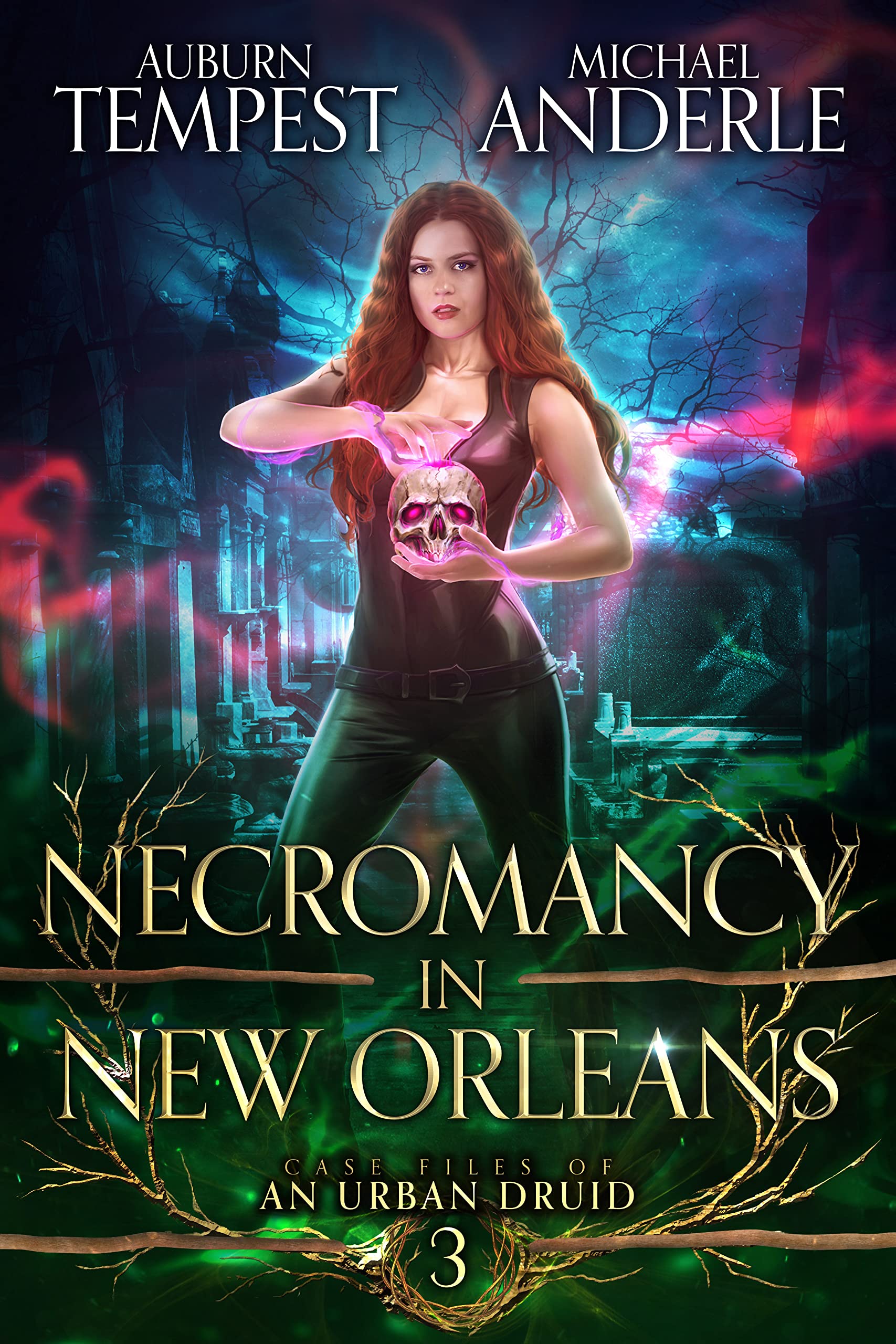 Necromancy in New Orleans (Case Files of an Urban Druid, #3)