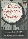 Dear American Friends by Lorraine Adele Nieri Dear American Friends by Lorraine Adele Nieri