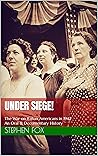 Under Siege!: The War on Italian Americans in 1942: An Oral & Documentary History (Civilian Internment in Wartime)