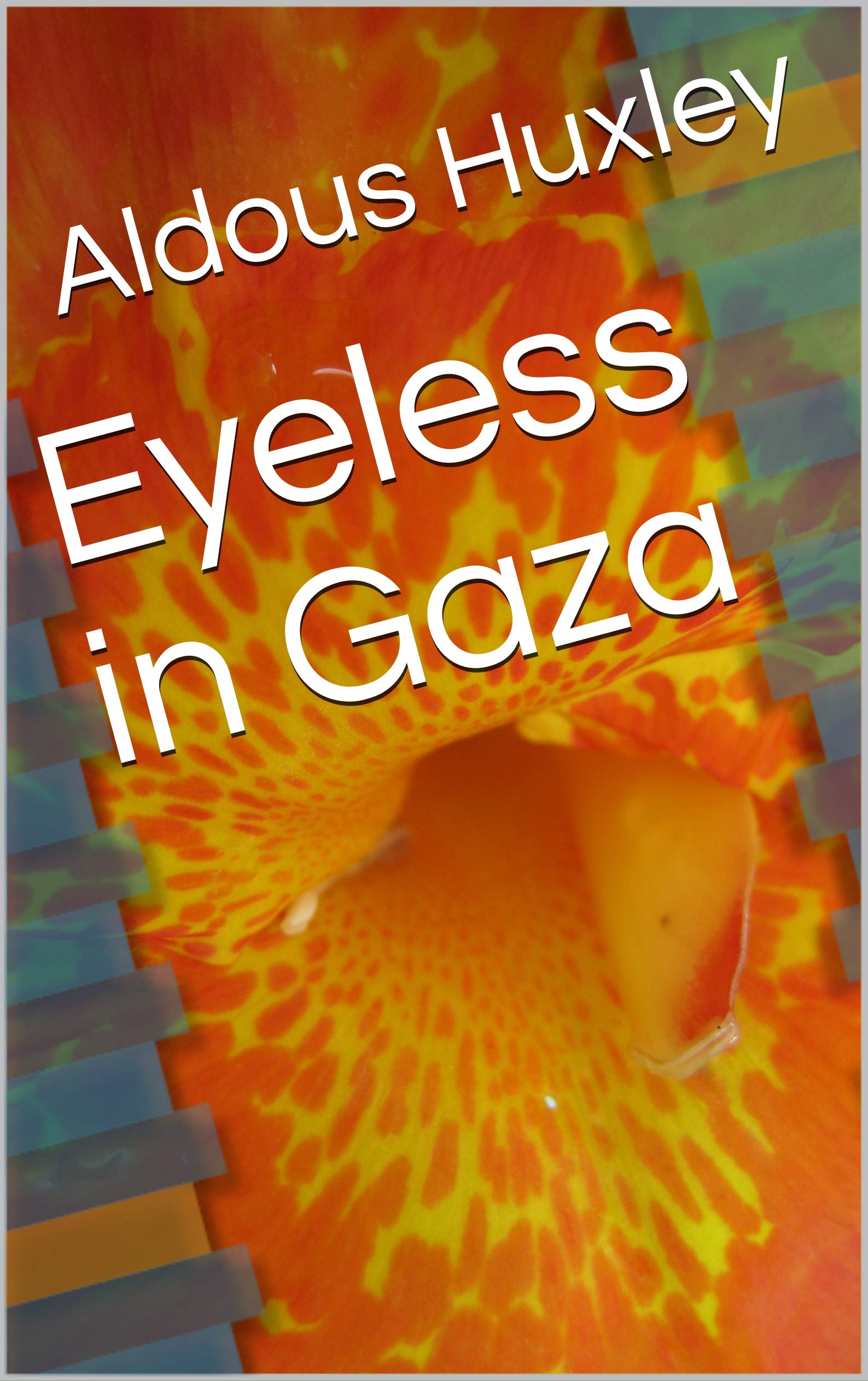 Eyeless in Gaza