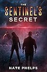 The Sentinel's Secret (Midhaven Chronicles Book 3) The Sentinel's Secret (Midhaven Chronicles Book 3)