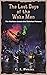 The Last Days of the Wake Men.: The Martians Invade the Victorian Fenland. (The Martian Invasion of Victorian Britain. Book 3)