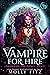 Vampire for Hire (Paranormal Temp Agency Book 3)