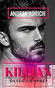 Killian: Desde siempre