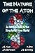 The Nature of the Atom by J.E. Kaal