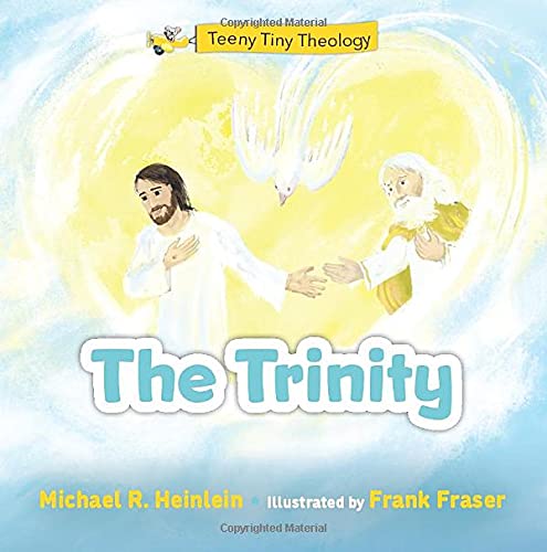 Teeny Tiny Theology: The Trinity (Hardcover)