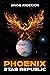 Phoenix Star Republic by Shane Anderson