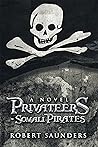 Privateers - Somali Pirates: A Novel