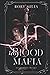 Blood Mafia: The Complete Trilogy