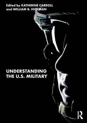 Understanding the U.S. Military (Paperback)