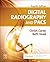 Digital Radiography and PACS by Christi Carter MSRS  RT(R)