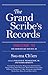 The Grand Scribe's Records,...