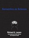 Semantics as Science