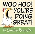 Woo Hoo! You're Doing Great!