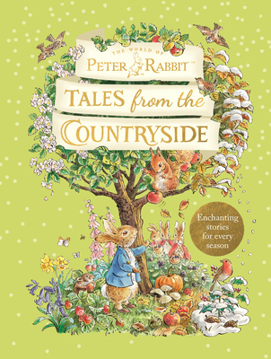 Peter Rabbit: Tales from the Countryside: A collection of nature stories (Hardcover)