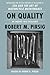 On Quality: An Inquiry into Excellence: Unpublished and Selected Writings