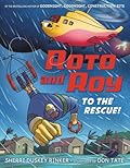 Roto and Roy: To the Rescue!