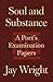 Soul and Substance: A Poet'...