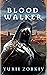 Blood Walker