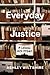 Everyday Justice: A Legal Aid Story