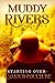 Starting Over (Muddy Rivers...