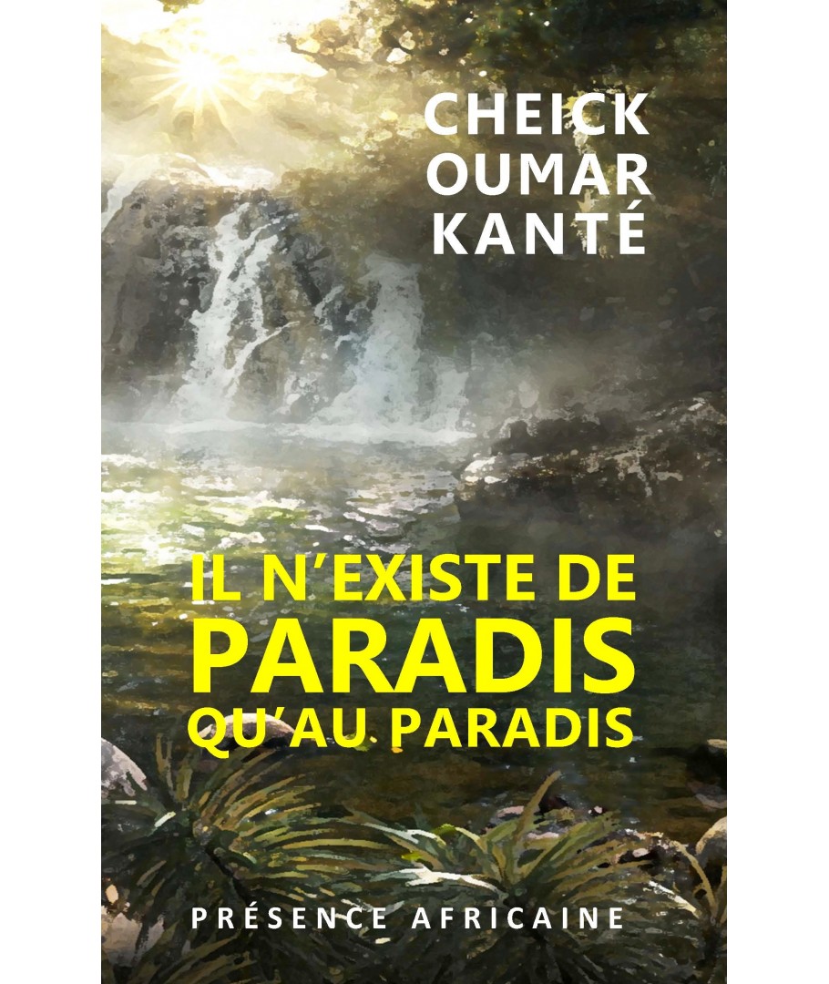 Il n'existe de paradis qu'au paradis
