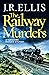The Railway Murders (A Yorkshire Murder Mystery)