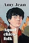 Aquel chico folk by Amy  Jean