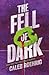The Fell of Dark