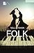 Folk (Modern Plays)