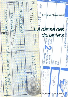 La danse des douaniers (French Edition)