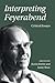 Interpreting Feyerabend: Critical Essays