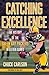 Catching Excellence: The Hi...