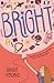 Bright