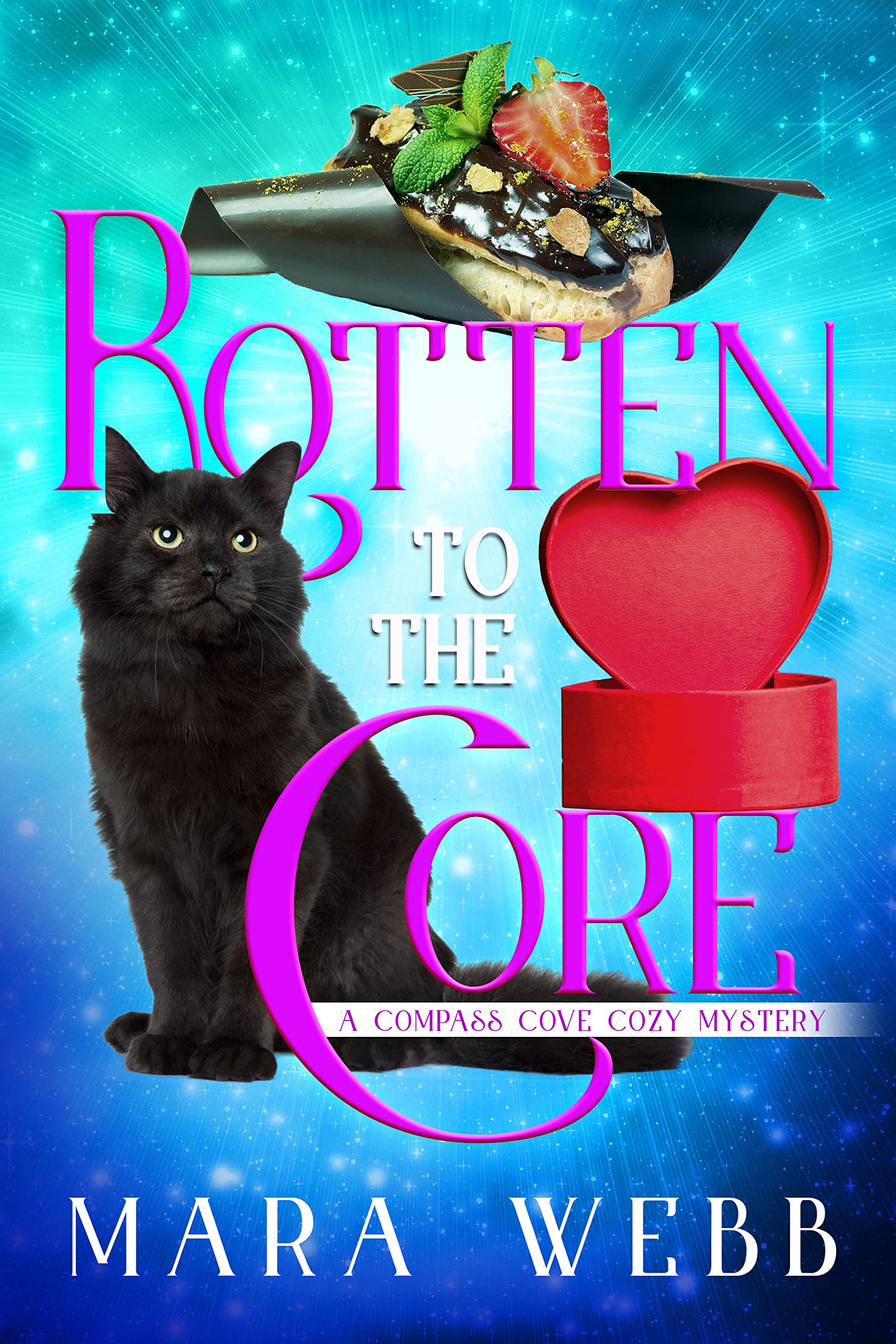 Rotten to the Core (Compass Cove Cozy Mystery #6)