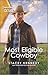 Most Eligible Cowboy: A Western Fake Relationship Romance (Devil's Bluffs, 1)