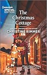 The Christmas Cottage by Christine Rimmer