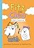 Fitz and Cleo Get Creative (A Fitz and Cleo Book, 2)
