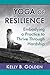 Yoga of Resilience: Embodyi...